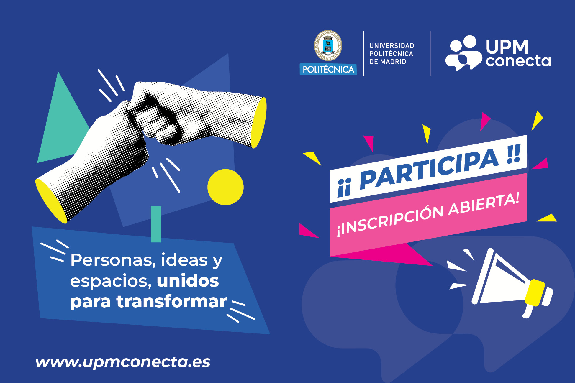La Universidad Politécnica de Madrid lanza UPM Conecta, una nueva iniciativa que se celebrará durante una semana en cada cuatrimestre del curso académico.